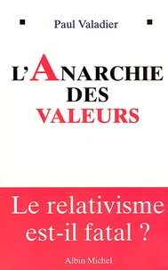 L'Anarchie des valeurs