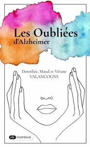 Les oubliées d'Alzheimer