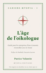 L’Âge de l’oïkologue