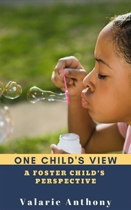  Valarie Anthony - One Child's View - Family of Secret and Lies, #1.
