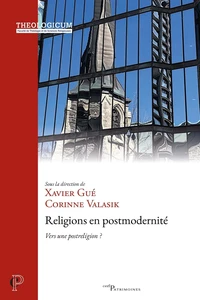 Comment redéfinir la notion de "religion" à l'époque postmoderne ?