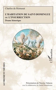 L'Habitation de Saint-Domingue ou L'insurrection