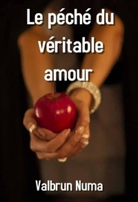 Ebooks gratuits anglais Le péché du véritable amour 9798227915573