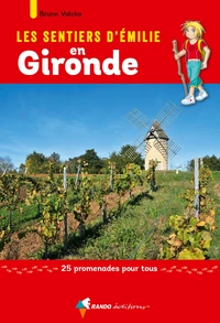 Les sentiers d'Emilie en Gironde