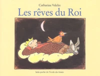 Les rêves du Roi