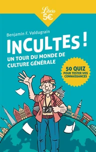 Incultes !