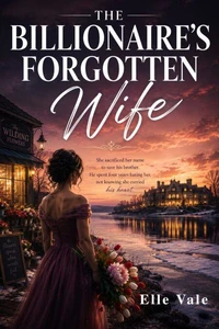 The Billionaire's Forgotten Wife
