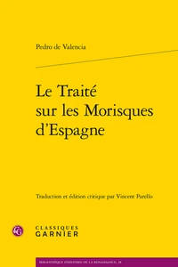 Le Traité sur les Morisques d'Espagne