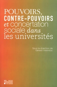 Pouvoirs, contre-pouvoirs et concertation sociale dans les universités