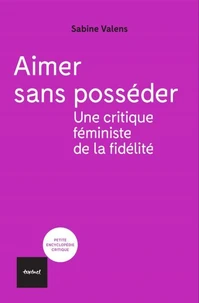 Aimer sans posséder