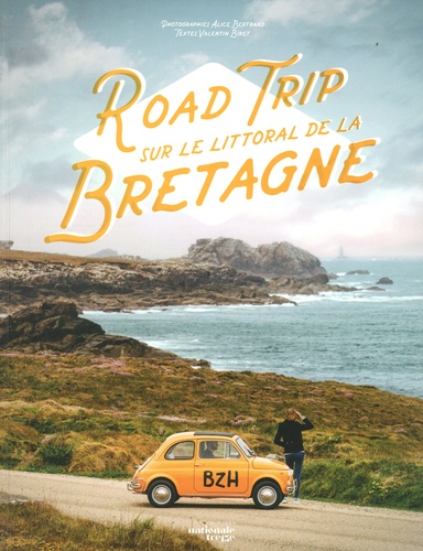 Road trip sur le littoral de la Bretagne