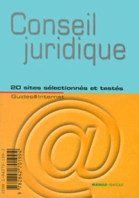 Conseil Juridique. 20 Sites Selectionnes Et Testes