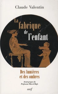 La fabrique de l'enfant