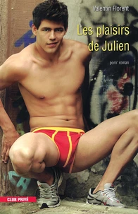 Les plaisirs de Julien