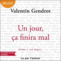 Un jour, ça finira mal
