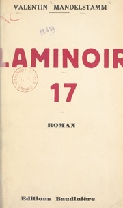 Valentin Mandelstamm - Laminoir 17.