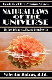  Valentin Matcas - Natural Laws of the Universe - Human, #28.