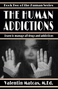 The Human Addictions