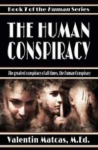  Valentin Matcas - The Human Conspiracy - Human, #7.