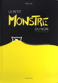 Valentin Mathé et Charline Montagné - Le petit monstre du noir - Pop-up.