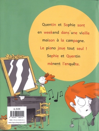 Les enquêtes de Quentin et Sophie Tome 8 Le piano hanté