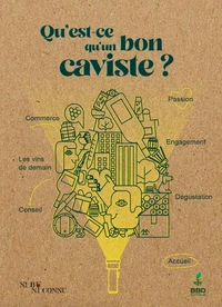 Qu'est-ce qu'un bon caviste ?