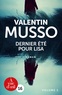 Valentin Musso - Dernier été pour Lisa - 2 volumes.