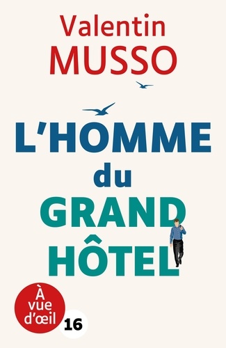 L'homme du Grand Hôtel Edition en gros caractères