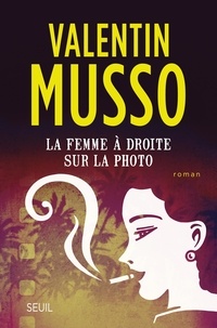 Meilleures ventes e-Books: La femme à droite sur la photo (French Edition) par Valentin Musso MOBI iBook DJVU