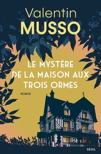 Le  mystère de la maison aux trois ormes