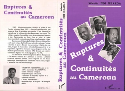 Valentin Ndi Mbarga - Ruptures et continuités au Cameroun.