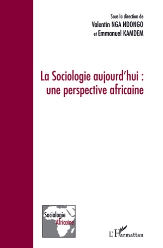 La sociologie aujourd'hui : une perspective africaine