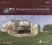 Une garnison en Normandie