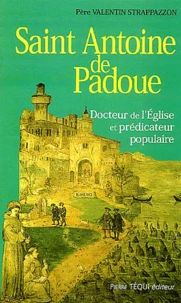 Saint Antoine De Padoue. Predicateur Populaire, Messager De L'Evangile