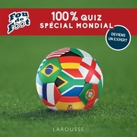 Valentin Verthé et Laurent Audouin - 100 % quiz spécial mondial - Fou de foot.