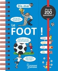 Valentin Verthé et Patrick Chenot - Dis-moi ! Le Foot.