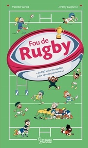 Valentin Verthé - Fou de rugby.