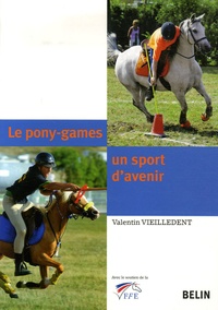 Valentin Vieilledent - Le pony-games, un sport d'avenir.