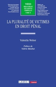 Valentin Weber - La pluralité de victimes en droit pénal.