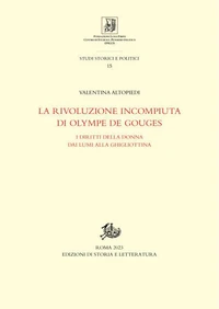 La rivoluzione incompiuta di Olympe de Gouges