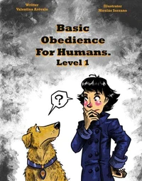 Basic Obedience For Humans Level 1