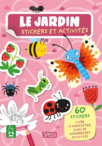 Le jardin. Avec 60 stickers