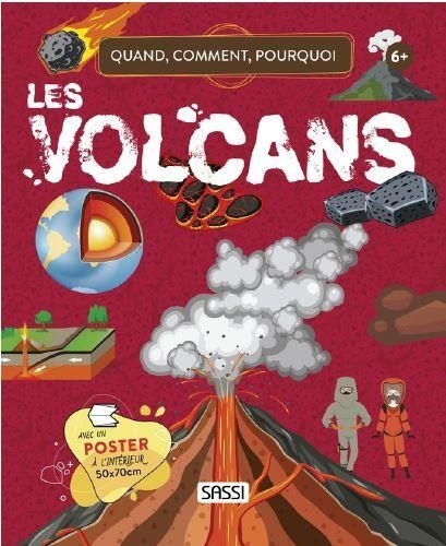 Les volcans. Avec 1 poster 50x70 cm