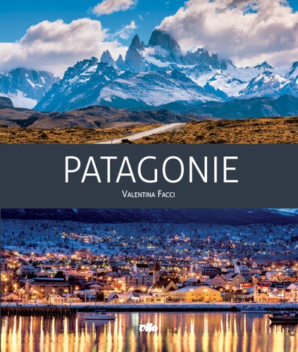 Valentina Facci - Patagonie.