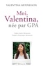 Valentina Mennesson - Moi, Valentina, née par GPA.