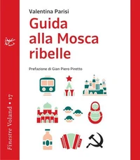 Guida alla Mosca ribelle