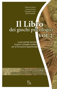 Valentina Penati et Arianna Girard - Il Libro dei Giochi Psicologici Vol. 2.