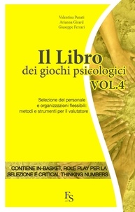 Valentina Penati et Arianna Girard - Il Libro dei Giochi Psicologici Vol. 4.