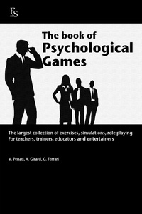 Valentina Penati et Arianna Girard - The Book of Psychological Games.