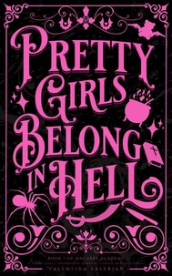 Pretty Girls Belong in Hell